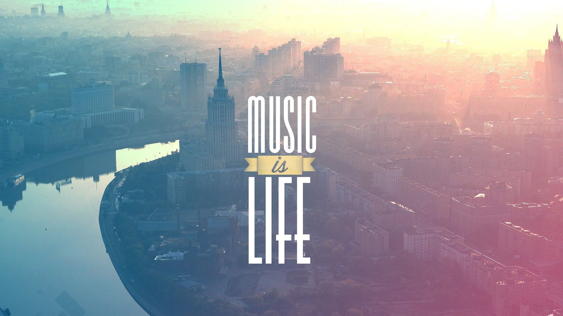 Music is Life HD, cityscapes, moscow, rivers, russia, typography