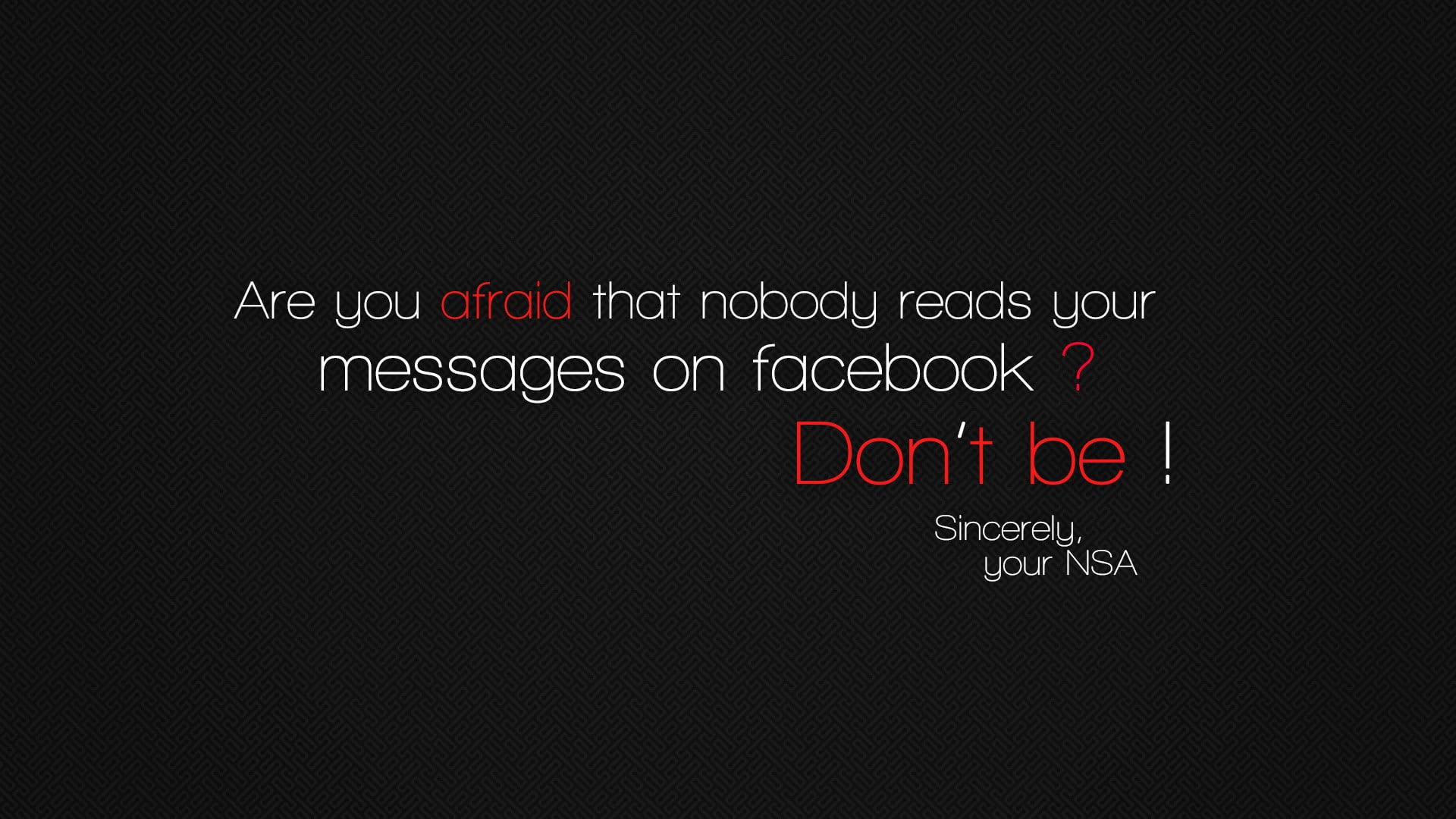 afraid, america, facebook, messages, nsa, sadic, spying, USA
