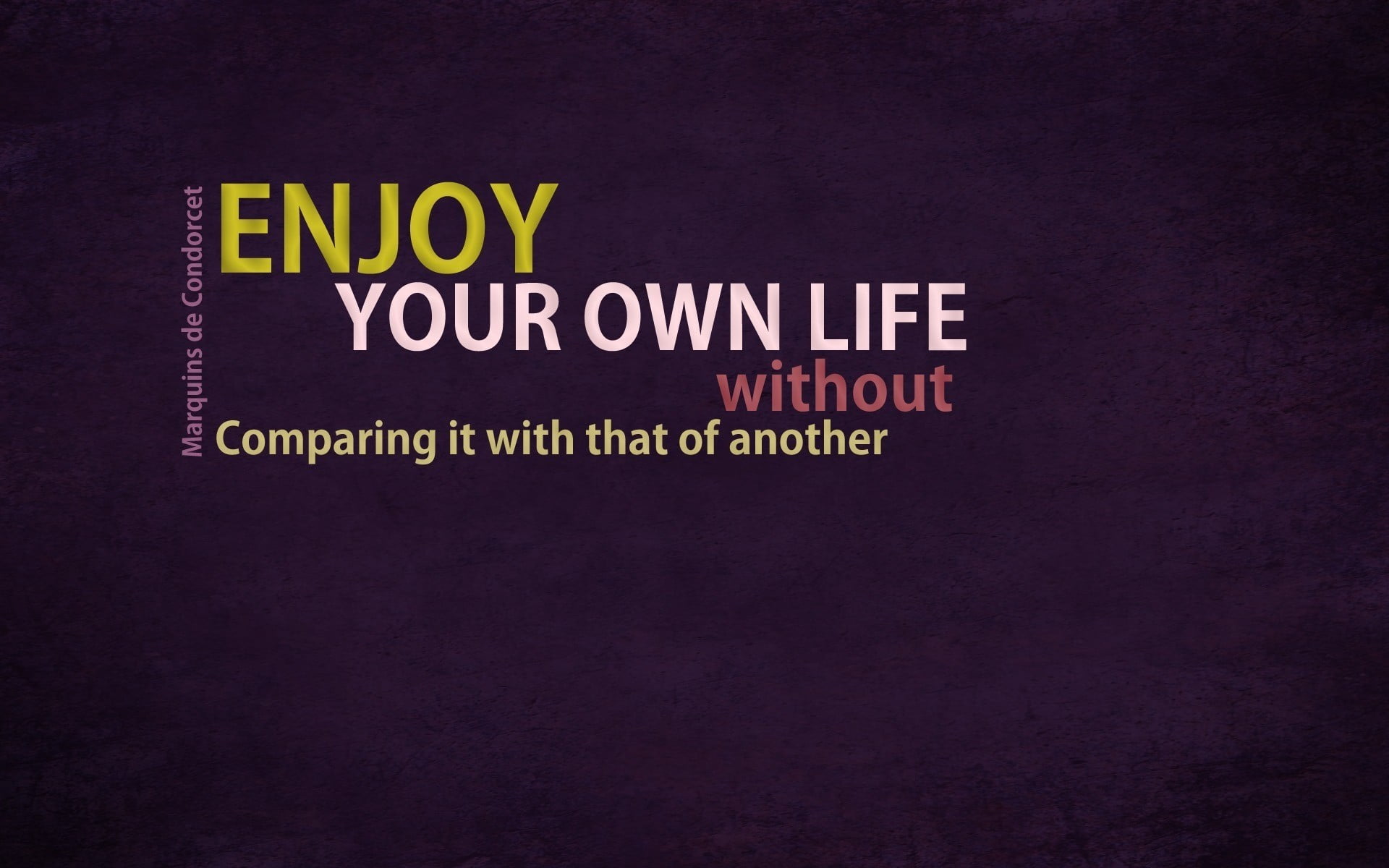 enjoy your own life without text on black background, minimalism