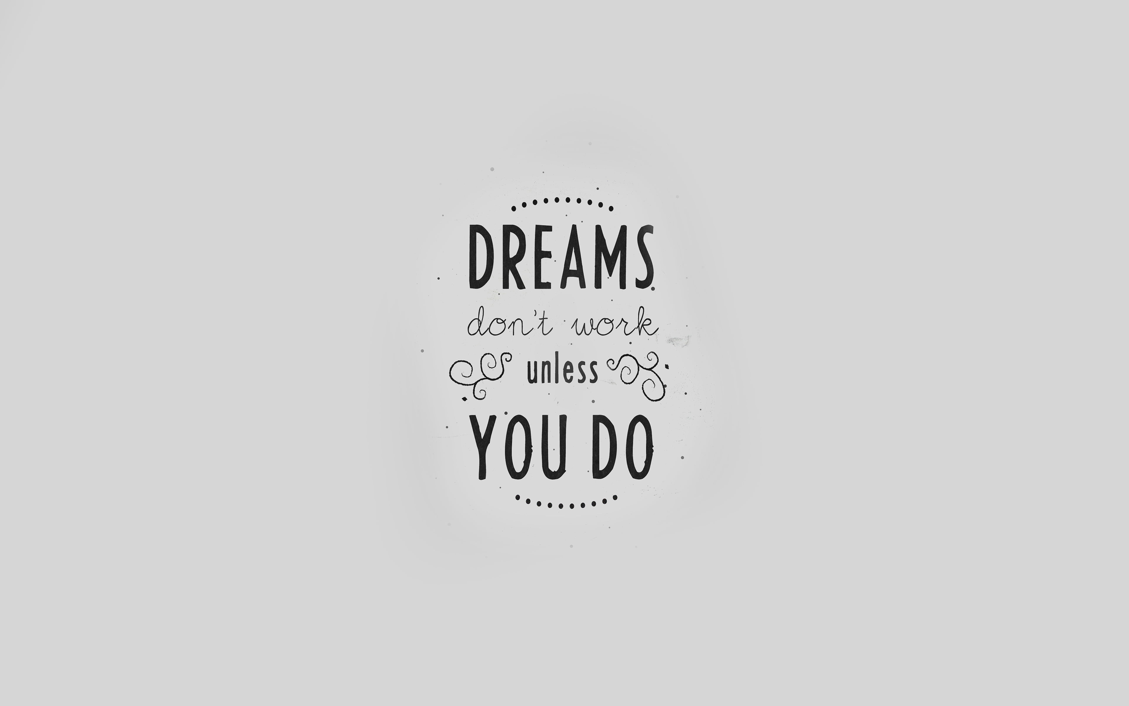 quote, dreams, dont, work, minimal, white, text, communication