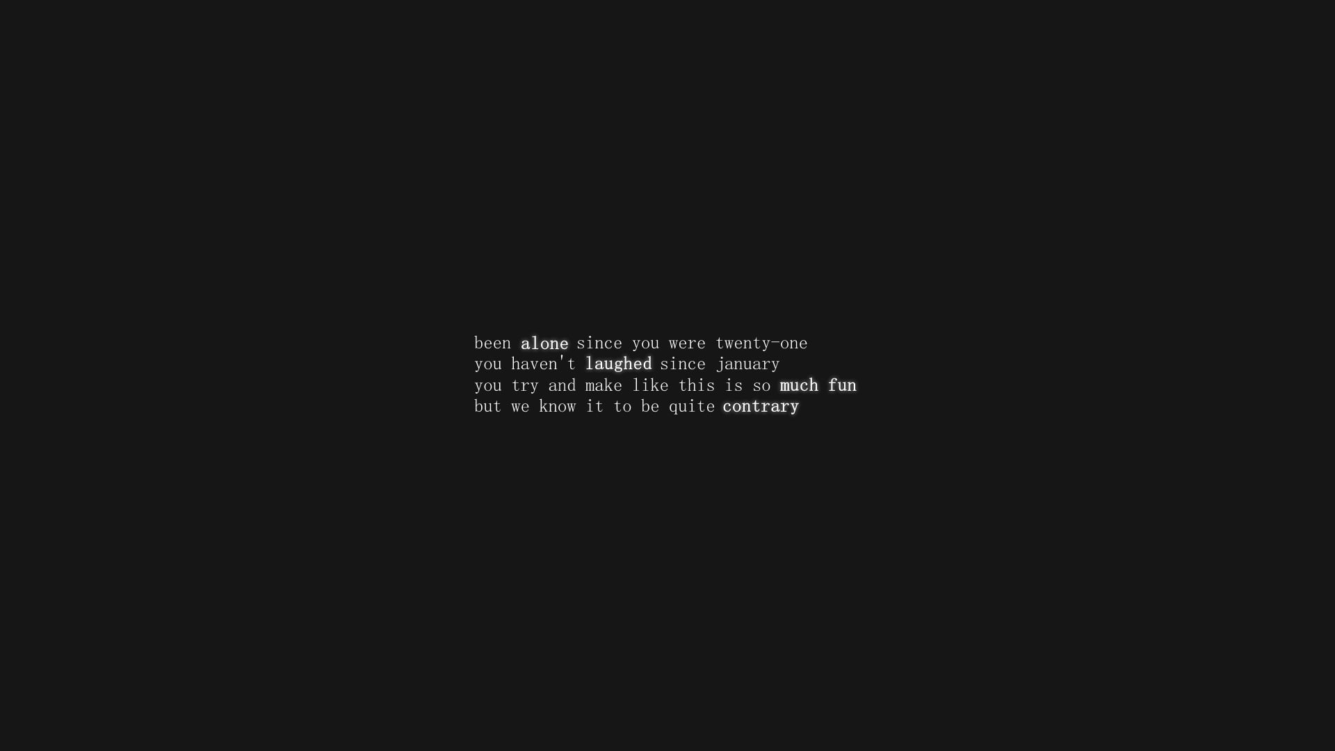 white text on black background, music, The Shins, song, quote