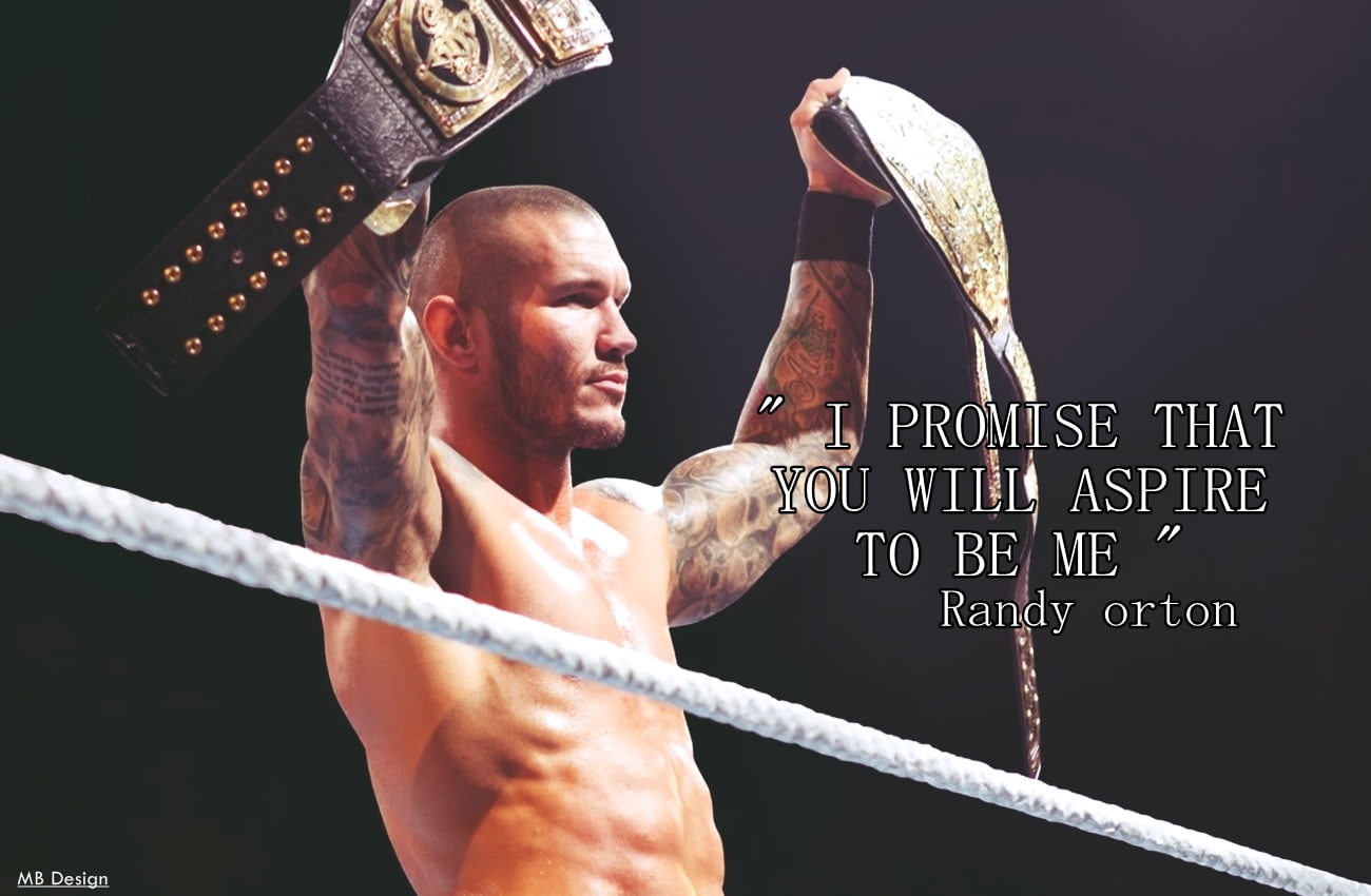 Randy Orton, WWE, quote, wrestling, muscular build, strength