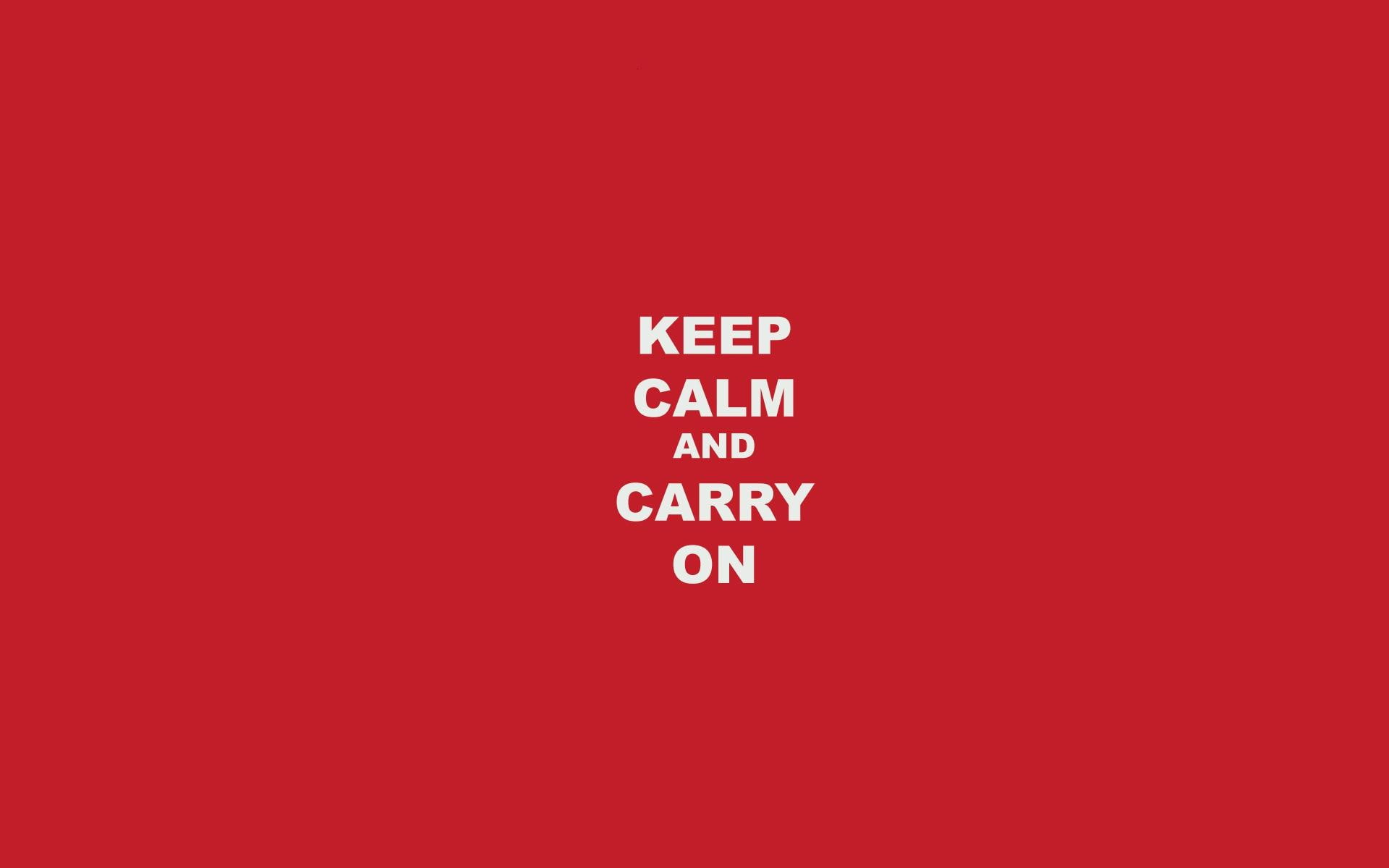 Keep Calm Carry On, quote, 3d and abstract