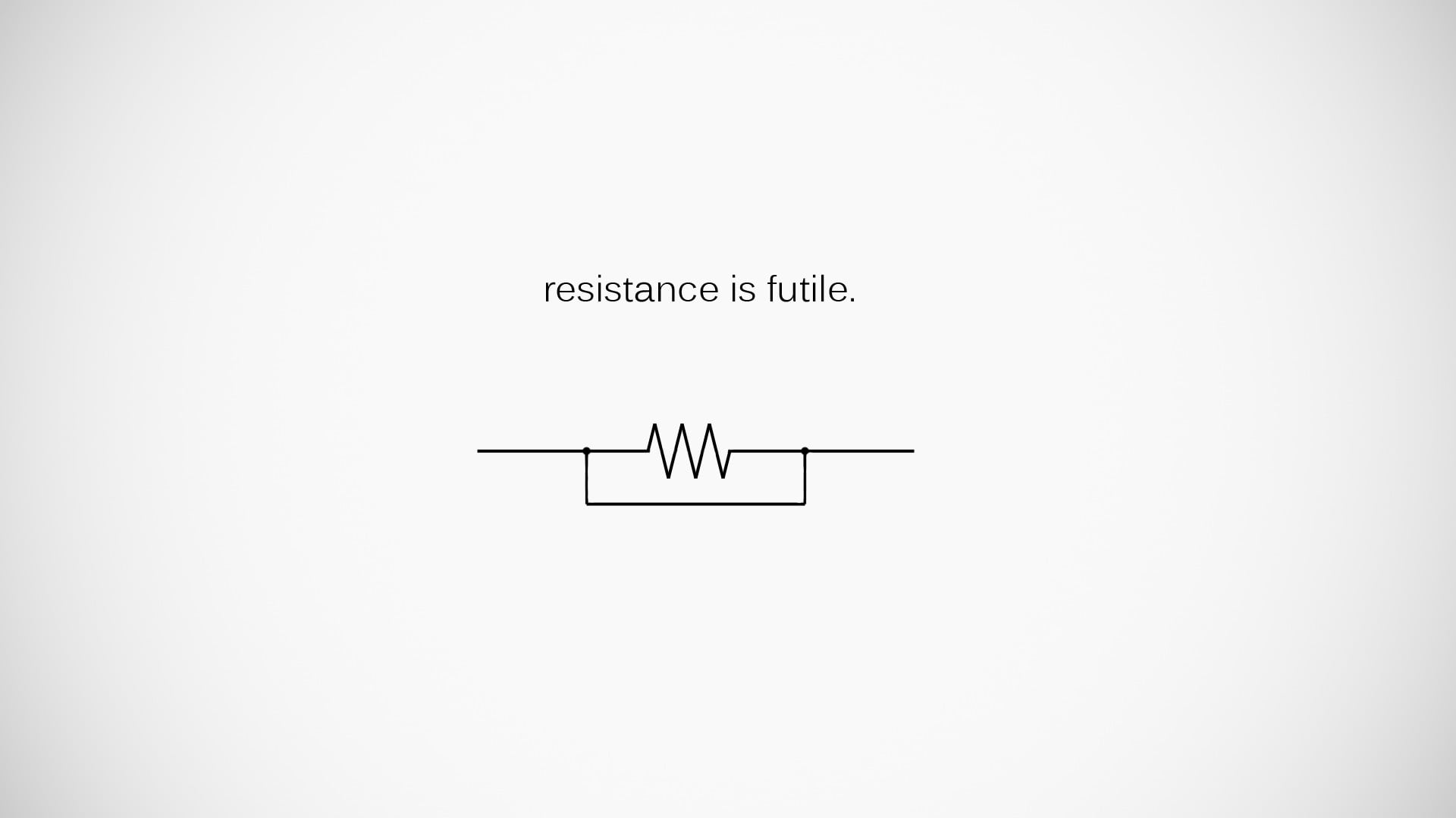 resistance is futile wallpaper, minimalism, typography, simple background