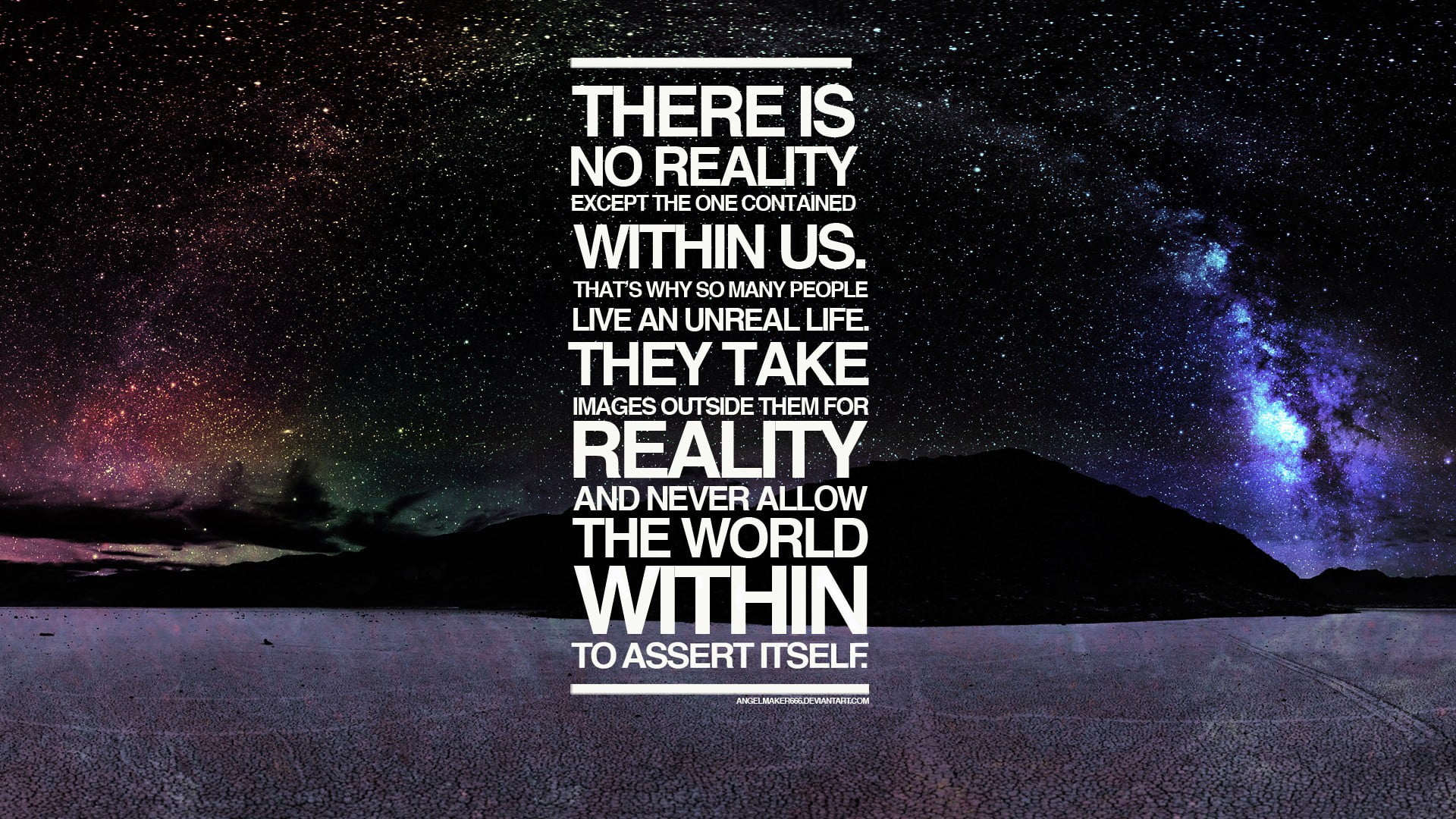 there is no reality except the one contained text, quote, space
