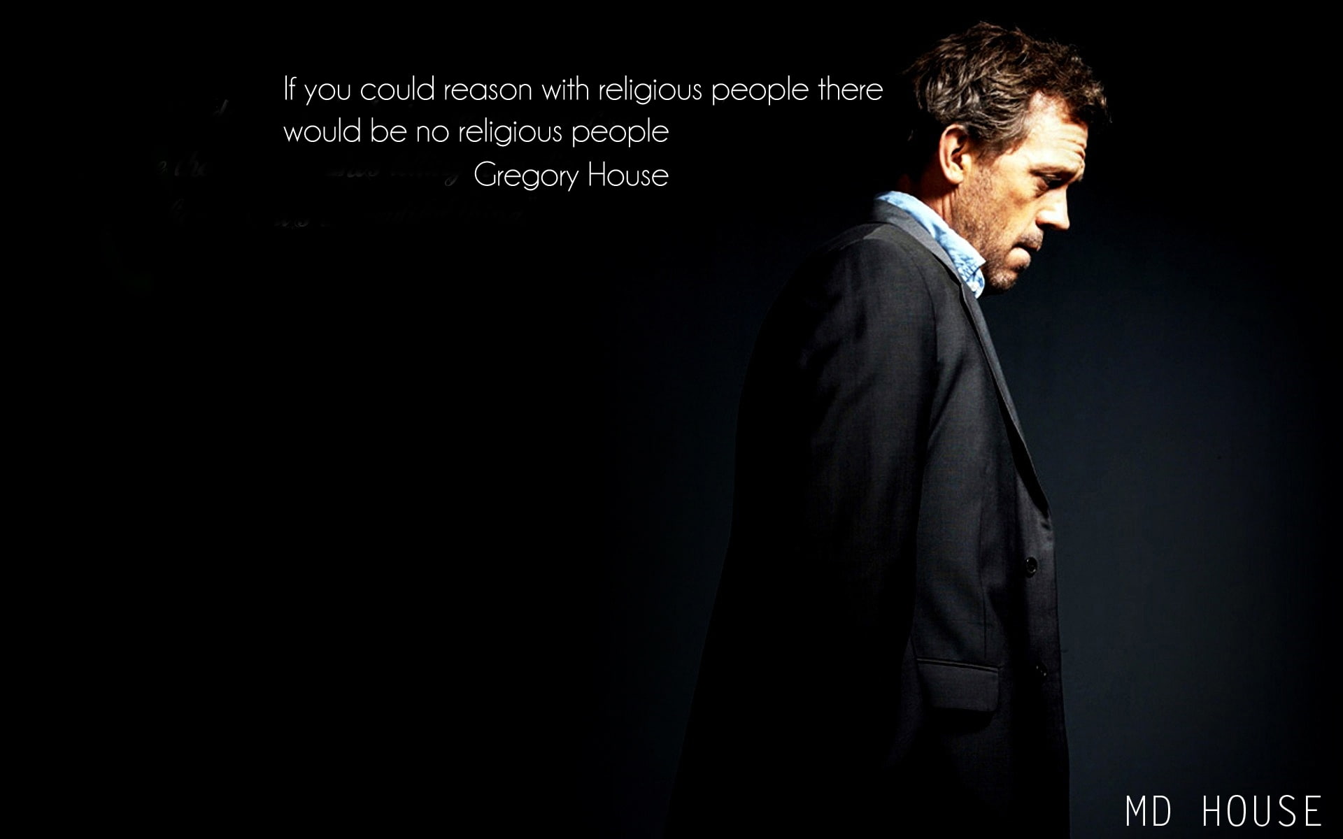 quotes dr house religion hugh laurie house md 1920x1200  Architecture Houses HD Art