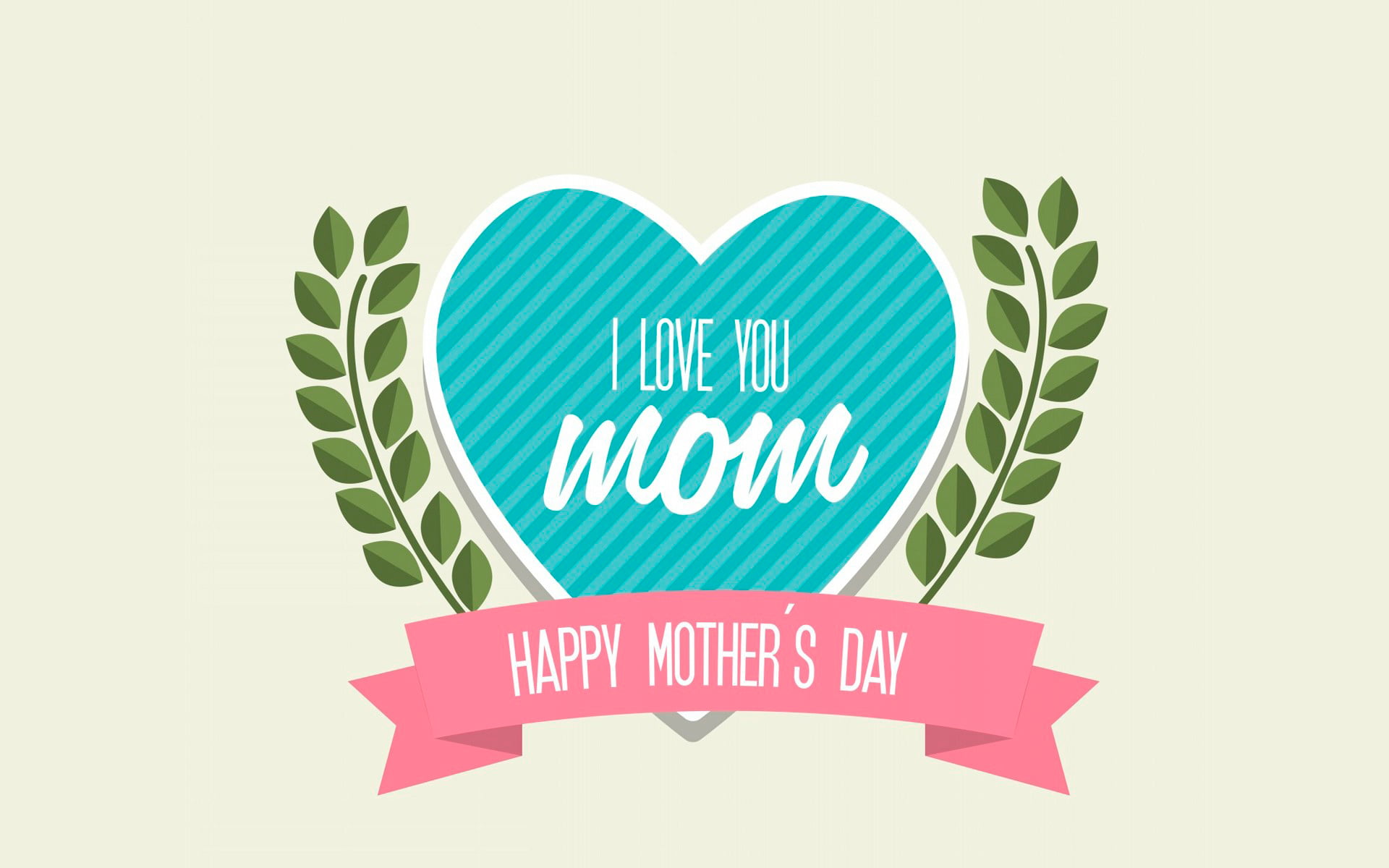 I Love You Mom Happy Mother's D, blue, green, and white heart illustration