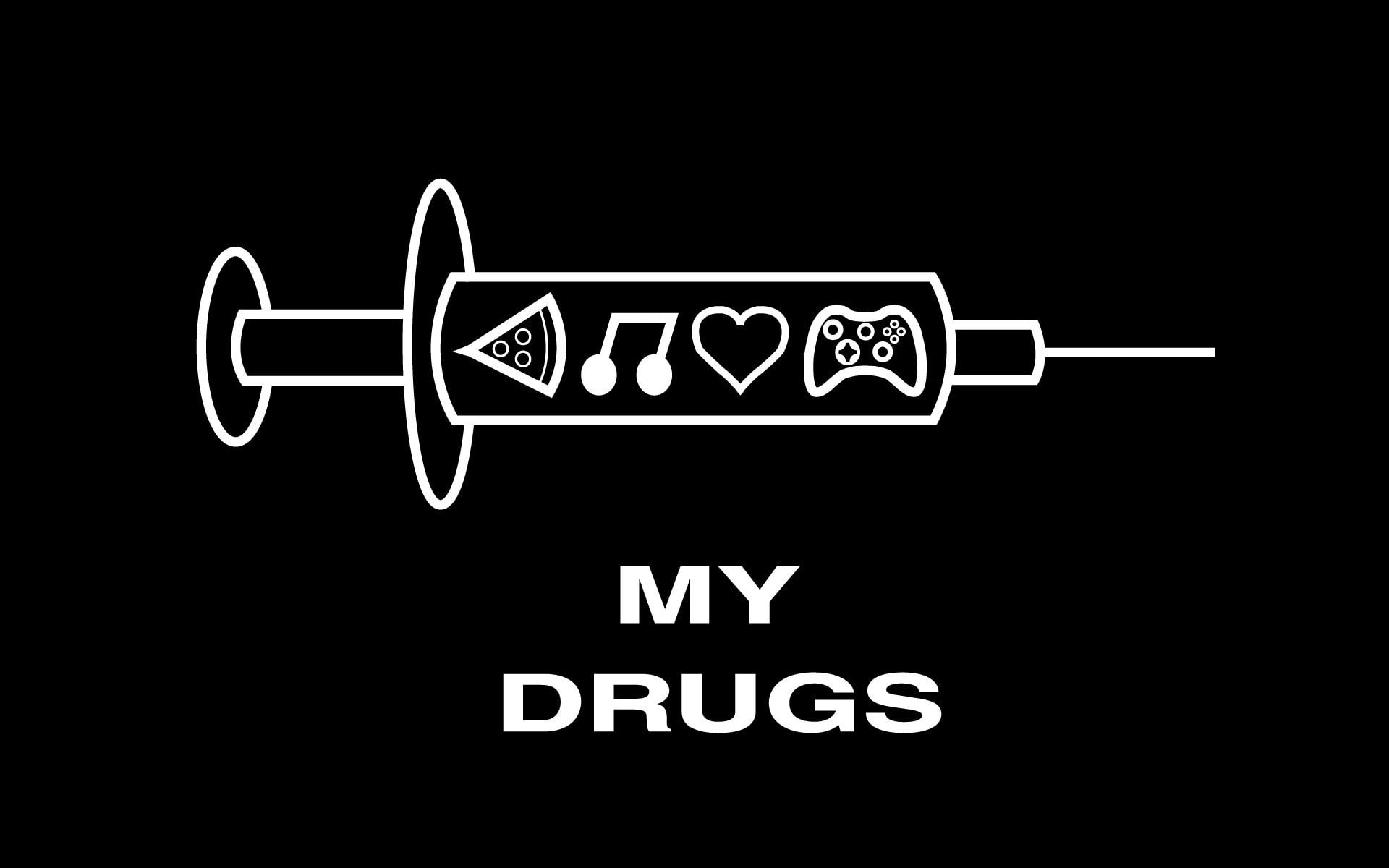 My Daily Drugs, music, love, food, background, funny