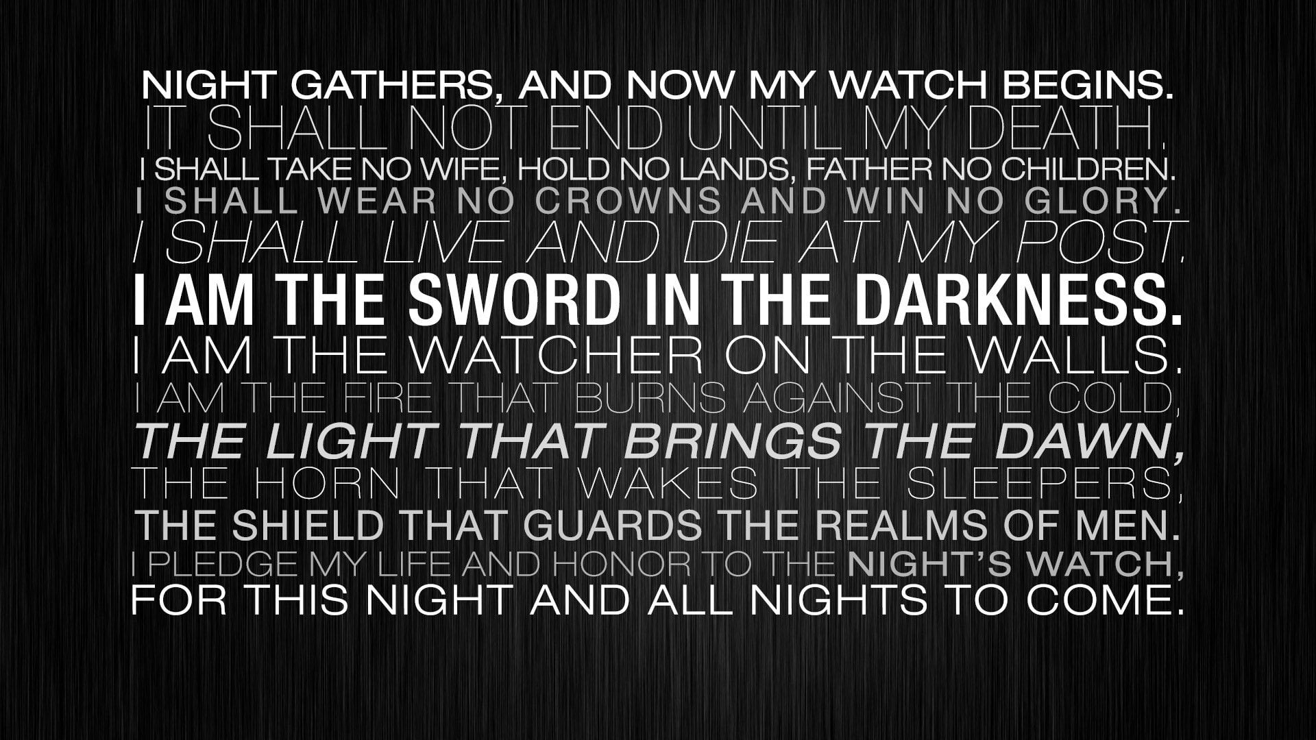 night gather,s and now my watch begins text on black background