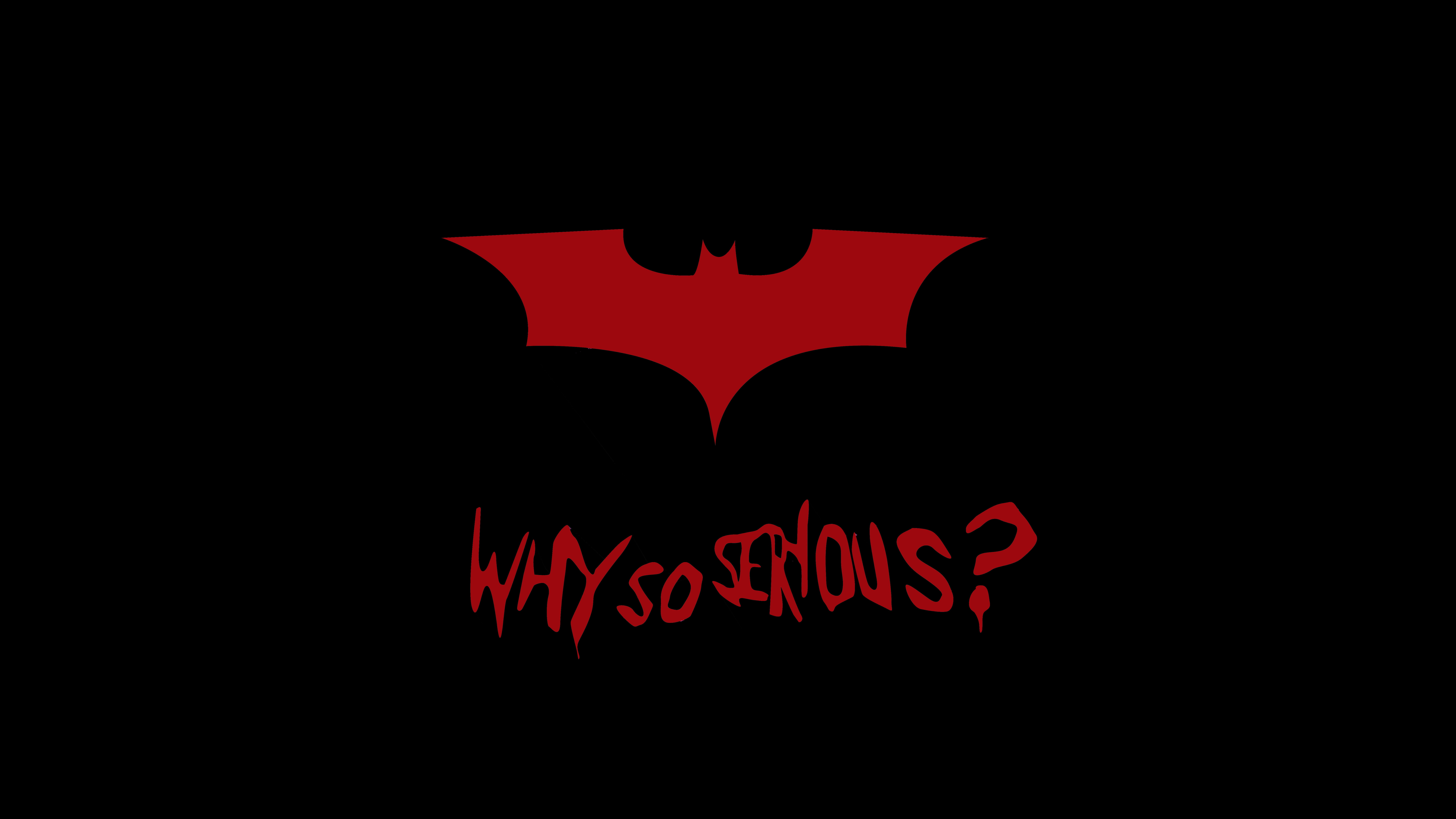 Batman, Why So Serious?, 8K, Popular quotes, Joker, 4K, Minimal