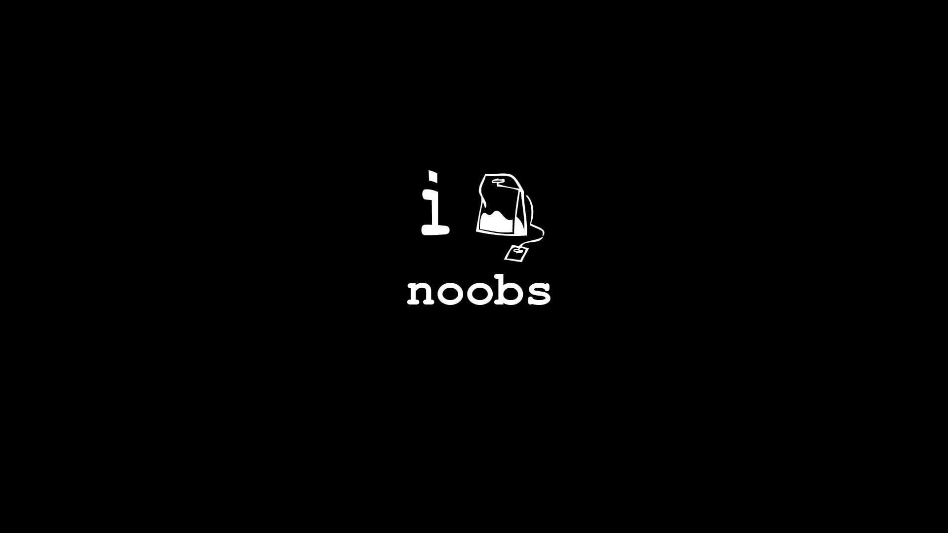 i noobs text, minimalism, humor, typography, video games, black