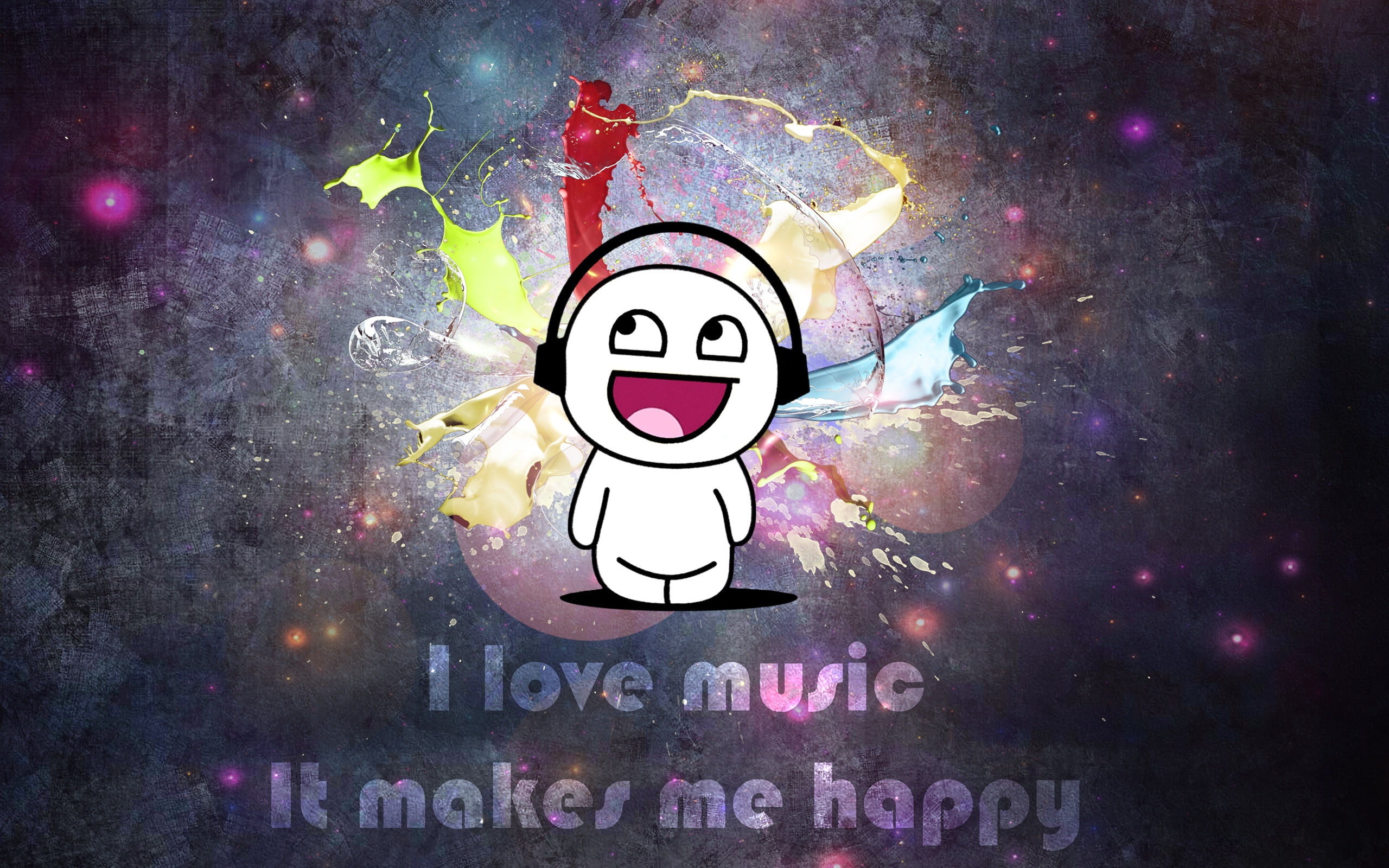 I love music, It makes me happy
