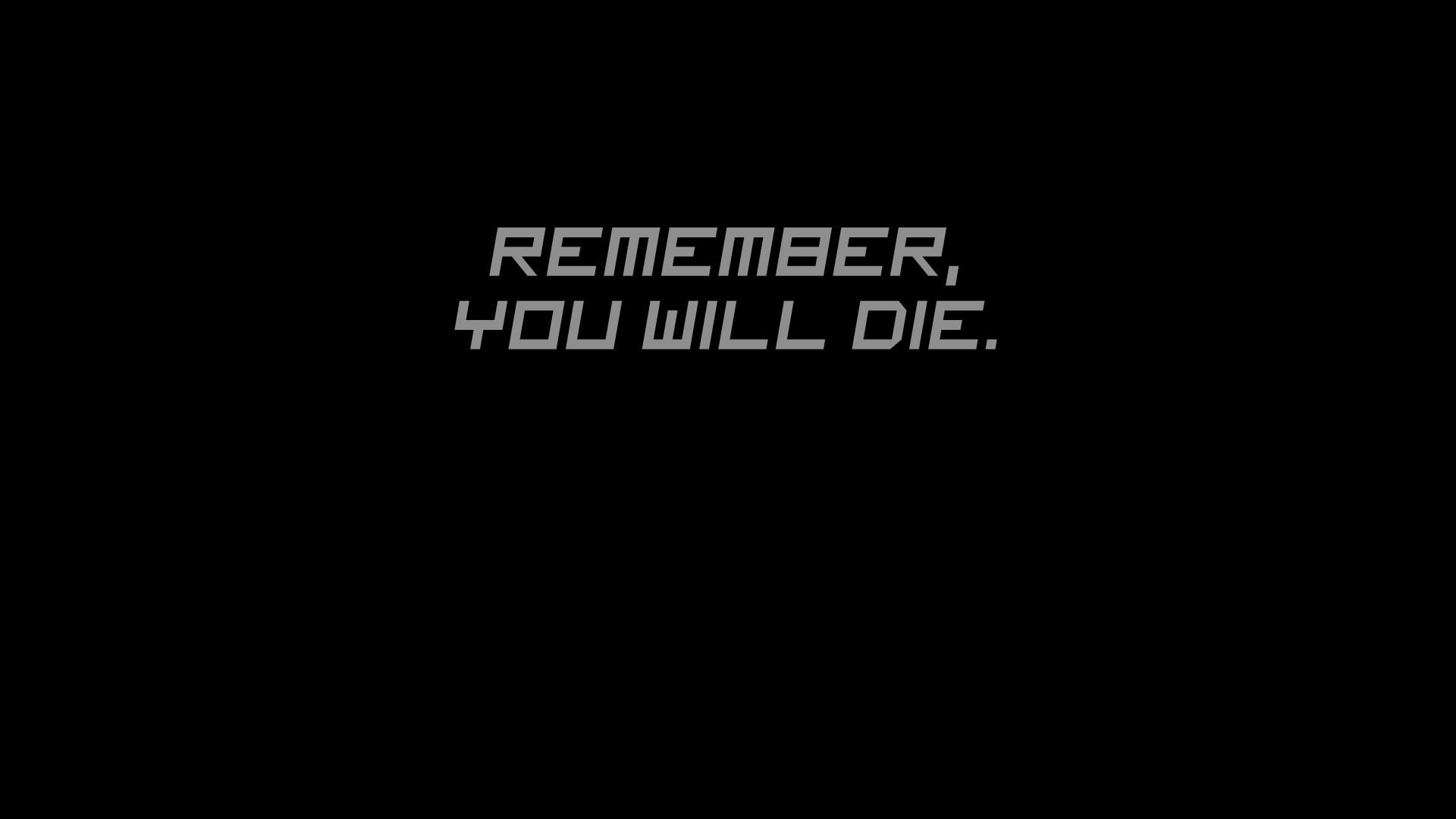 black background with remember, you will die text overlay, minimalism